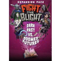 Fight the Blight Dark Past...