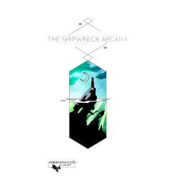 The Shipwreck Arcana -...