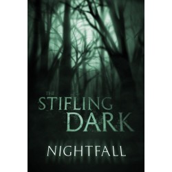 The Stifling Dark Nightfall
