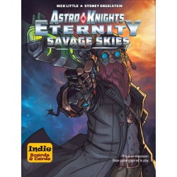 Astro Knights Eternity Fly the Savage Skies