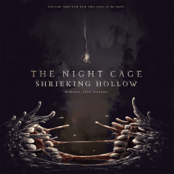 Night Cage The Shrieking Hollow