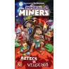 Imperial Miners Aztecs vs Weirdlings