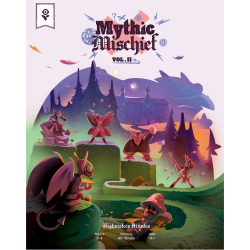 Mythic Mischief Vol. II Painted
