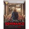World Order Diplomacy & Dominance