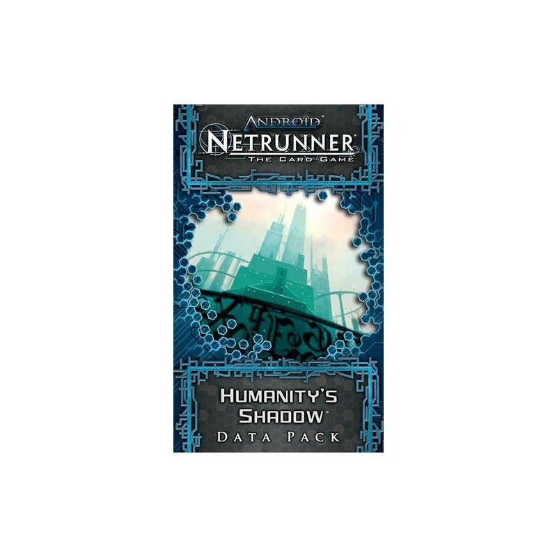 Netrunner LCG: Humanity's Shadow