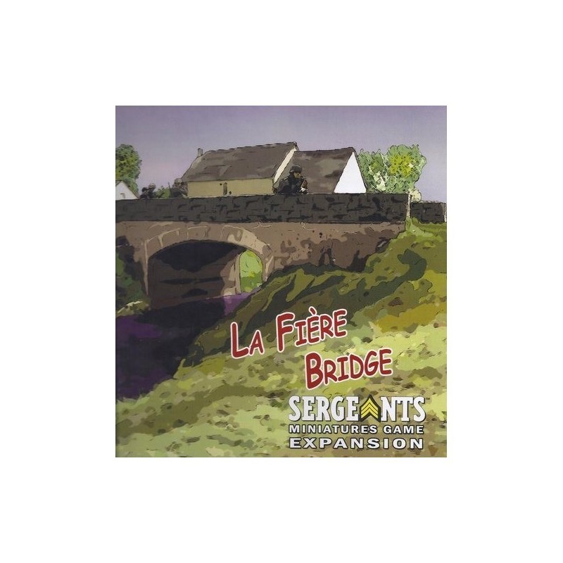 Sergeants Miniatures Game: La Fiere Bridge