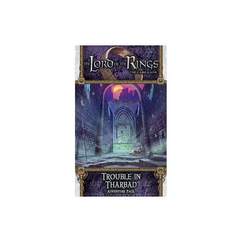 Lord of the Rings LCG: Trouble in Tharbad
