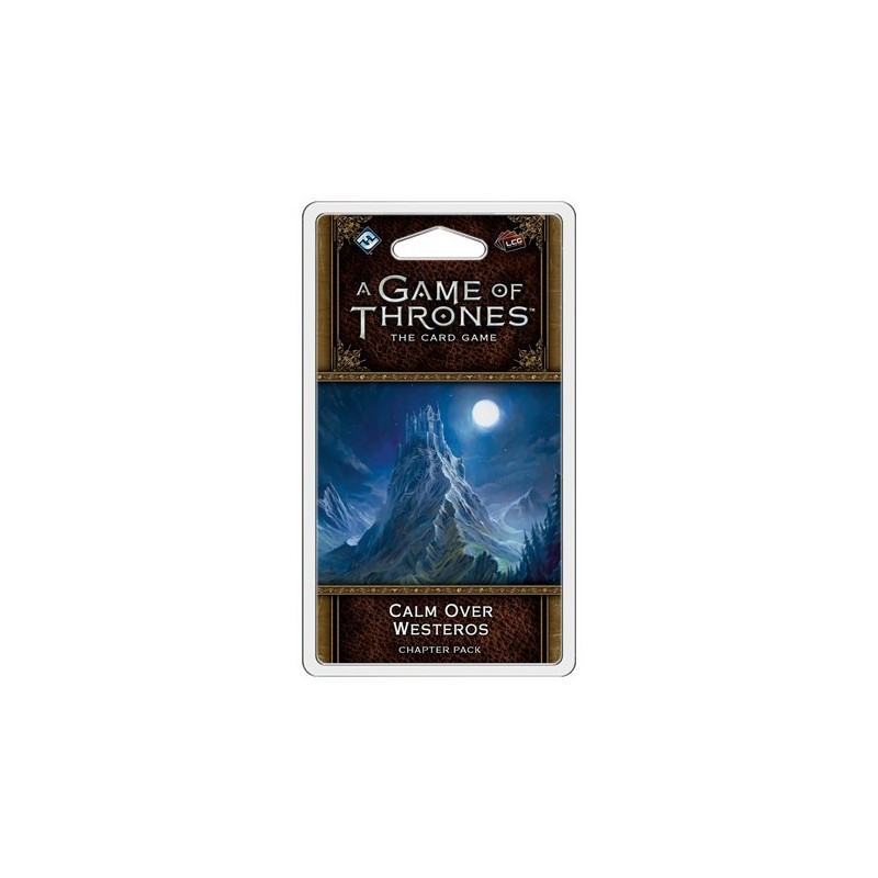 A Game of Thrones LCG (2nd Ed): Calm over Westeros