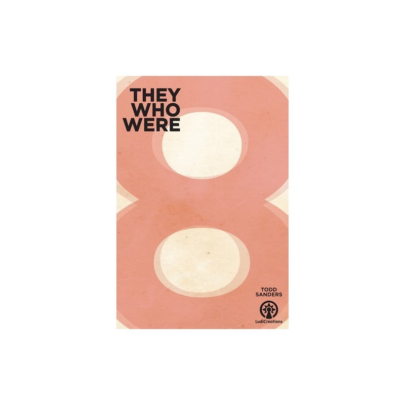 They Who were 8