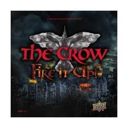 The Crow : Fire it up