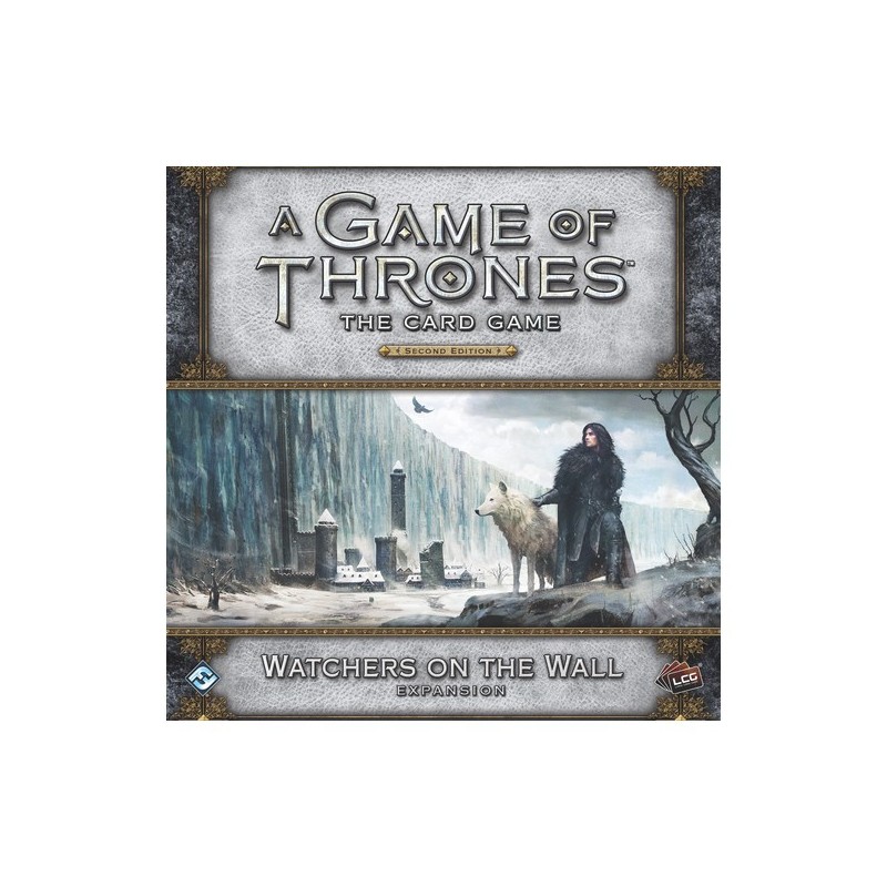 A Game of Thrones LCG (2nd Ed): Watchers on the Wall